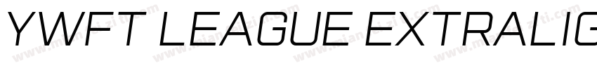 YWFT League ExtraLig字体转换
